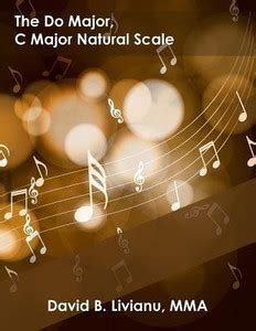 The Do Major, C Major Natural Scale: Buy The Do Major, C Major Natural ...
