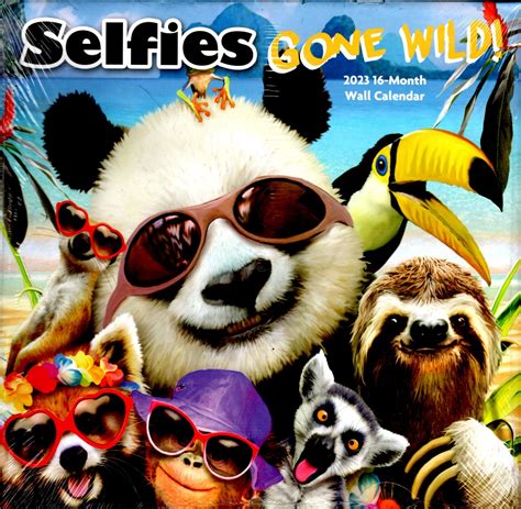 Selfies Gone Wild - 16 Month 2023 Wall Calendar