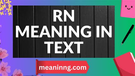 RN Meaning in Text: What It Really Means & How to Use It