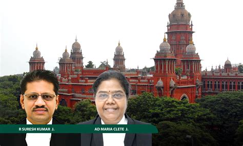 Madras High Court: Judicial Separation Can’t Be Granted In A Petition ...