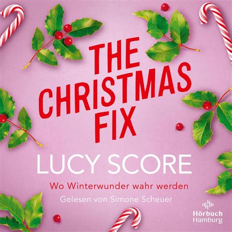 The Christmas Fix (German Edition) by Lucy Score | Goodreads