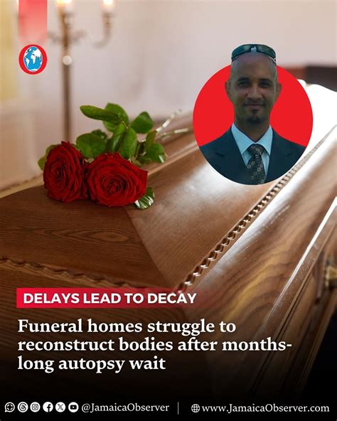 Jamaica Observer | Funeral home directors say lengthy delays in autopsies — sometimes spanning ...