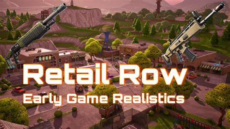 Retail Row Early Game Realistics 8090-8136-1040 by gazleoon - Fortnite Creative Map Code ...
