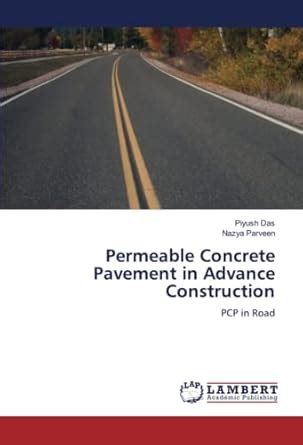 Permeable Concrete Pavement in Advance Construction : Nazya Parveen ...