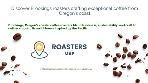 Best Coffee Roasters in Brookings Oregon| Roasters Map