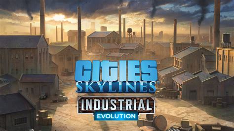 Cities: Skylines - CCP: Industrial Evolution - Epic Games Store