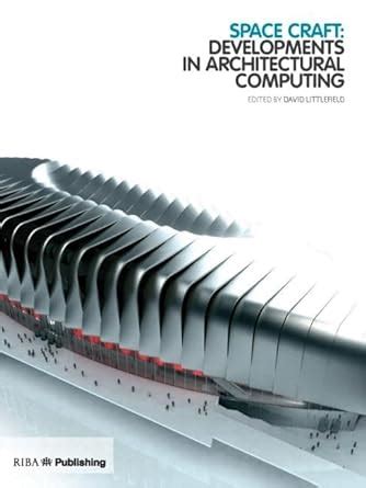 Buy Space Craft: Developments in Architectural Computing Book Online at ...