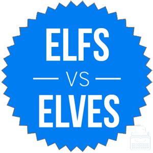 Elfs or Elves - What's the Difference? - Writing Explained