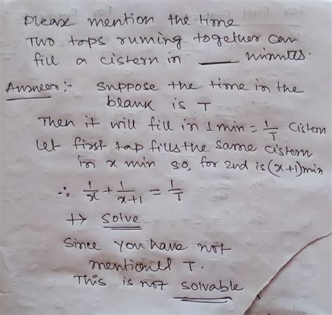 Two taps running together can fill a cistern in minutes. If one tap ...