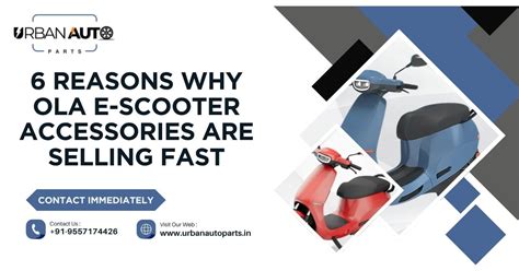 6 Reasons Why Ola E-Scooter Accessories Are Selling Fast – Urban Auto Parts