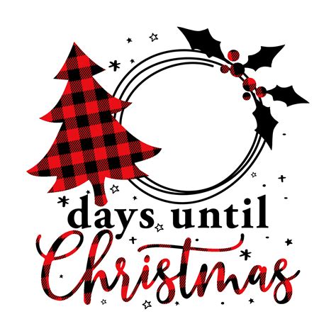 Days until Christmas - text with Red and black tartan plaid Scottish ...