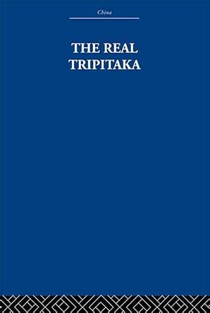 The Real Tripitaka: And Other Pieces eBook : Estate, The Arthur Waley ...