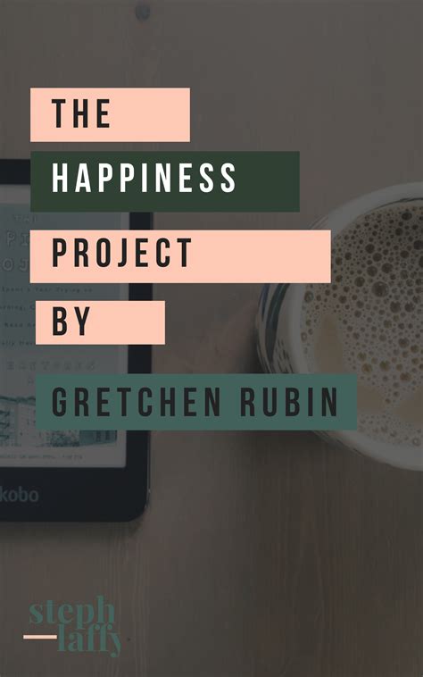 The happiness project by gretchen rubin – Artofit