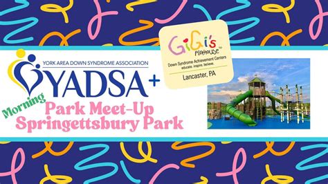 YADSA + Gigis Playhouse - Morning Park Meet-Up, Springettsbury Park ...