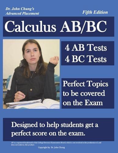 Buy Dr. John Chung's Advanced Placement Calculus Ab/Bc: Ap Calculus Ab ...