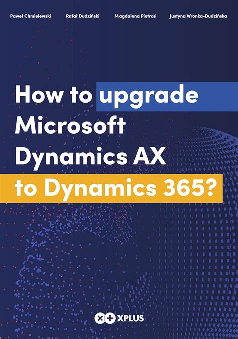 How to upgrade Microsoft Dynamics AX to Dynamics 365? eBook ...
