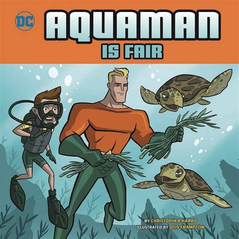 Aquaman Is Fair (Dc Super Heroes Character Education) : Harbo ...
