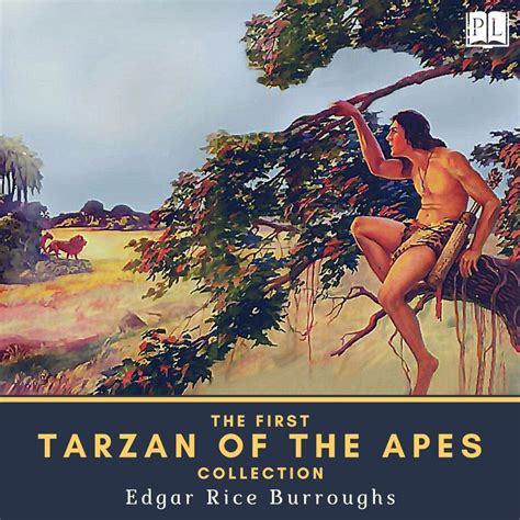 The First Tarzan of the Apes Collection Audiobook by Edgar Rice ...