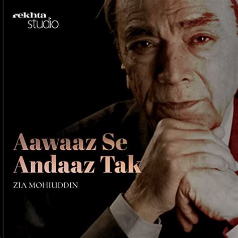Aawaaz Se Andaaz Tak: ZIA MOHIUDDIN By Rekhta : Amazon.in: Audible ...