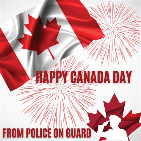 Happy Canada Day 2023!! | Police On Guard For Thee
