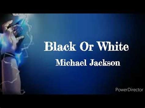 Michael Jackson - Black Or White (Lirik dan Terjemahan) - YouTube di ...