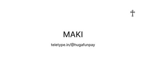 MAKI — Teletype