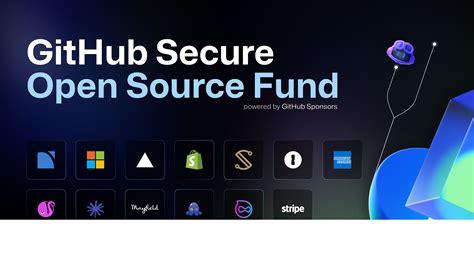 GitHub Secure Open Source Fund | Enhancing open source security ...