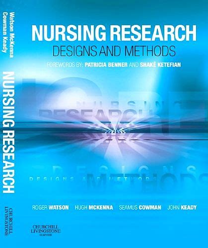 Nursing Research: Designs and Methods: 1st edition | Edited by Roger ...