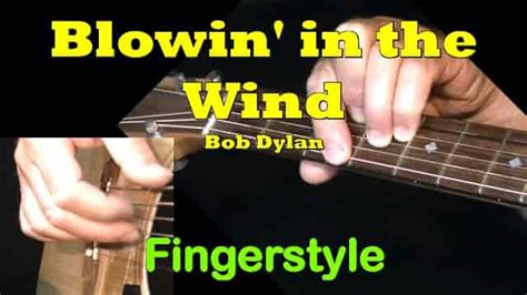 Blowin' in the Wind - Bob Dylan | Fingerstyle Guitar Sheet Music ...