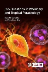 555 Questions in Veterinary and Tropical Parasitology: Buy 555 ...