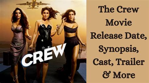 The Crew Movie Release Date, Synopsis, Cast, Trailer & More