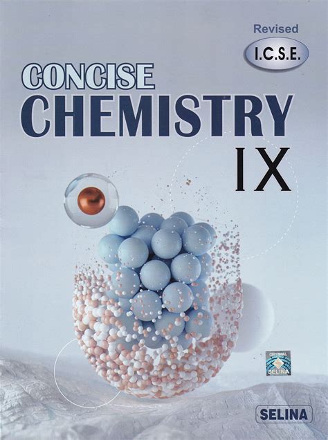 ICSE Concise Chemistry Class 9 (Revised) for March 2024 Examination ...