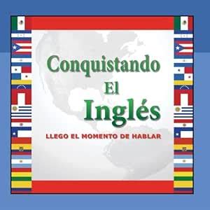 Curso De Ingles - Conquistando El Ingles, Vol. 2: Guillermo Molano ...