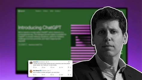 Sam Altman Reveals How Much Money Is Lost When You Say Please And Thank ...