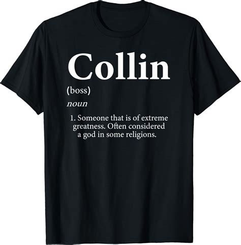 Collin Definition Funny Personalized Name Gift For Collin T-Shirt ...