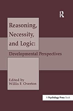 Buy Reasoning, Necessity, and Logic: Developmental Perspectives (Jean ...