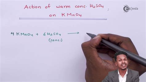 Action of Warm Conc H2SO4 on KMnO4 - D and F Block Elements - Chemistry Class 12