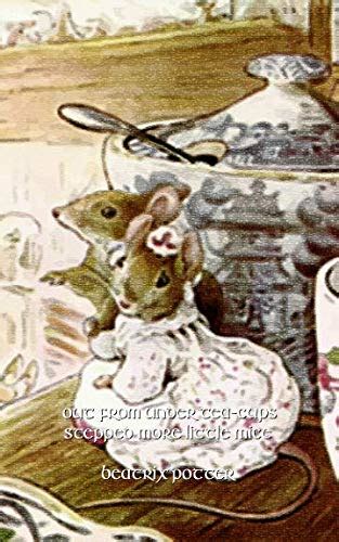 Buy Out from Under Tea-Cups Stepped More Little Mice: 5x8 Journal ...