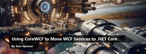 Image result for Corewcf ASP.NET