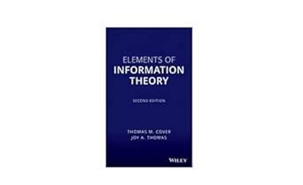 Elements of Information Theory - Thomas M. Cover, Joy A. Thomas - Google Books
