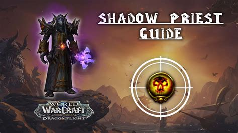 Shadow Priest Guide - Dragonflight 10.2.6 - KBoosting