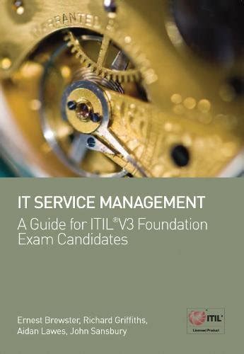 Buy IT Service Management: A Guide for ITIL® V3 Foundation Exam ...