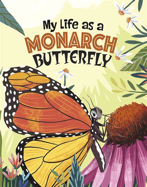 My Life as a Monarch Butterfly (My Life Cycle) : Sazaklis, John, Nguyen ...