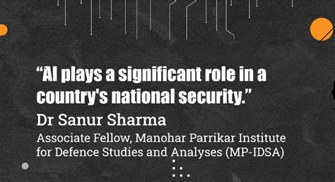 AI plays a significant role in a country's national security : Dr Sanur ...