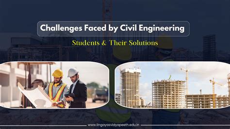 Challenges Faced by Civil Engineering Students & Their Solutions
