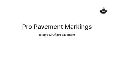 Pro Pavement Markings — Teletype