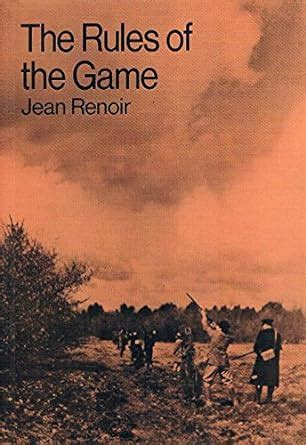 Rules of the game;: A film (Classic film scripts) : Renoir Jean: Amazon ...