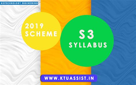 KTU S3 BIOTECHNOLOGY ENGINEERING SYLLABUS | 2019 SCHEME - KTU ASSIST