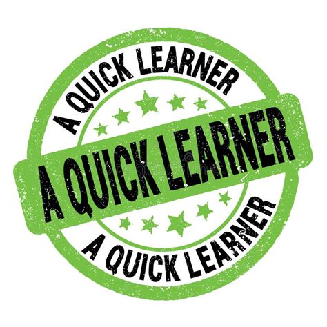 A QUICK LEARNER Text Written on Green-black Round Stamp Sign Stock ...