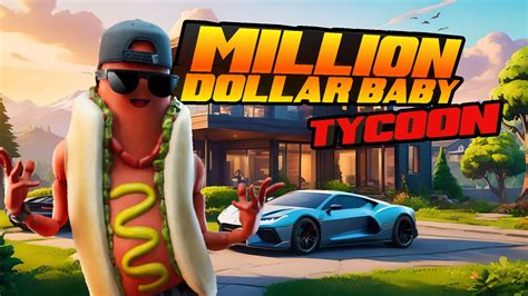 MILLION DOLLAR BABY TYCOON 4697-7448-6526 by caste11o - Fortnite ...